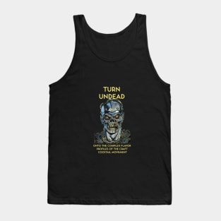 Turn Undead Onto the Complex Flavor Profiles of the Craft Cocktail Movement Tank Top